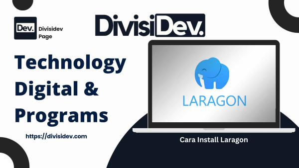 Cara Install Laragon dengan Mudah dan Menggunakannya untuk Pengembangan Web